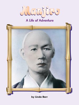 cover image of Manjiro: A Life of Adventure